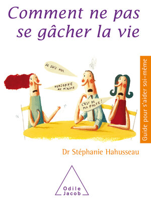 cover image of Comment ne pas se gâcher la vie